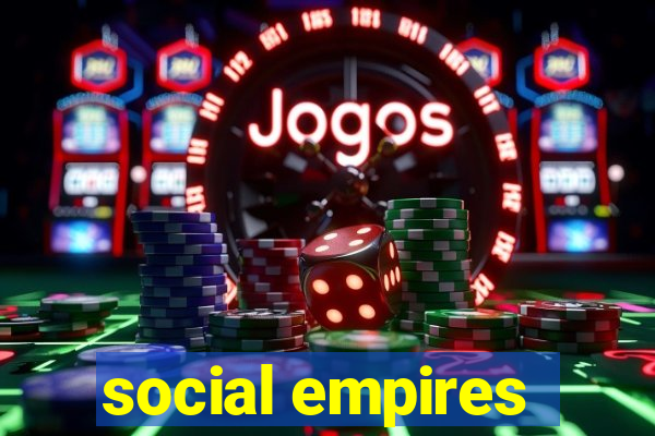 social empires